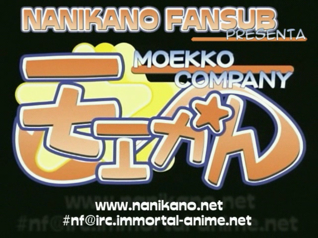Moekan The Animation (Nanikano Fansub)
